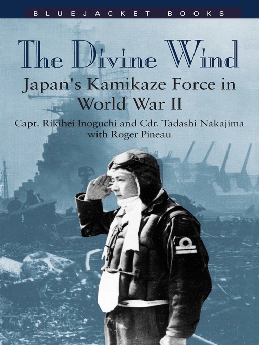 Title details for Divine Wind by Rikihei Inoguchi - Available